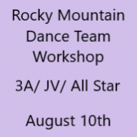 Rocky Mountain Dance Team Workshop 3A-4A Varsity / JV / All Star