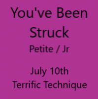 You've Been Struck July 10th Terrific Technique