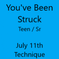 You've Been Struck July 11th Technique