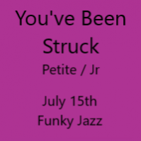 You've Been Struck July 15th Funky Jazz