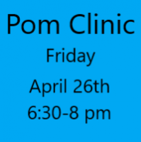 Pom Clinic Friday April 26th